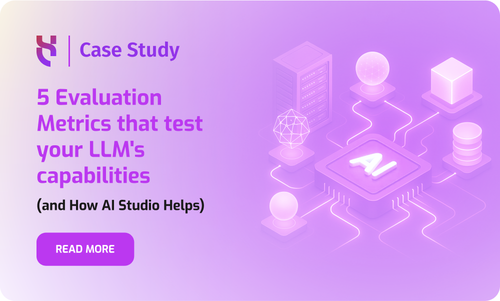 5 Evaluation Metrics that test your LLMs capabilities - Blog Post - 1000x600
