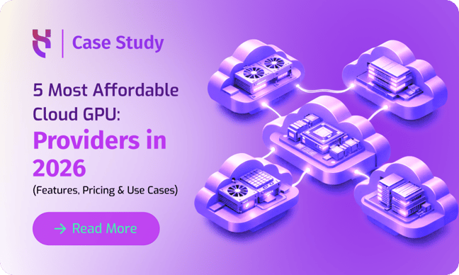 5 Most Affordable Cloud GPU - Blog post - 1000x600-1