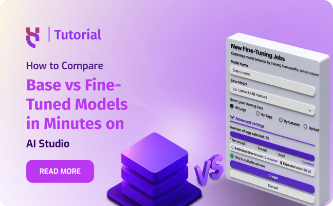 Base vs Fine-Tuned Models in Minutes on AI Studio - Blog Post - 1000x620