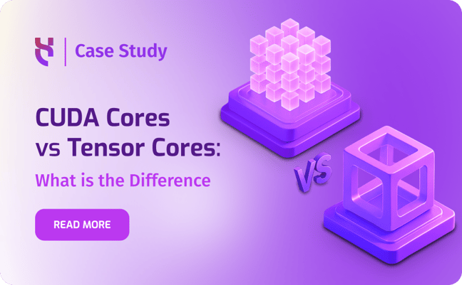 CUDA Cores vs Tensor Cores - Blog post - 1000x620