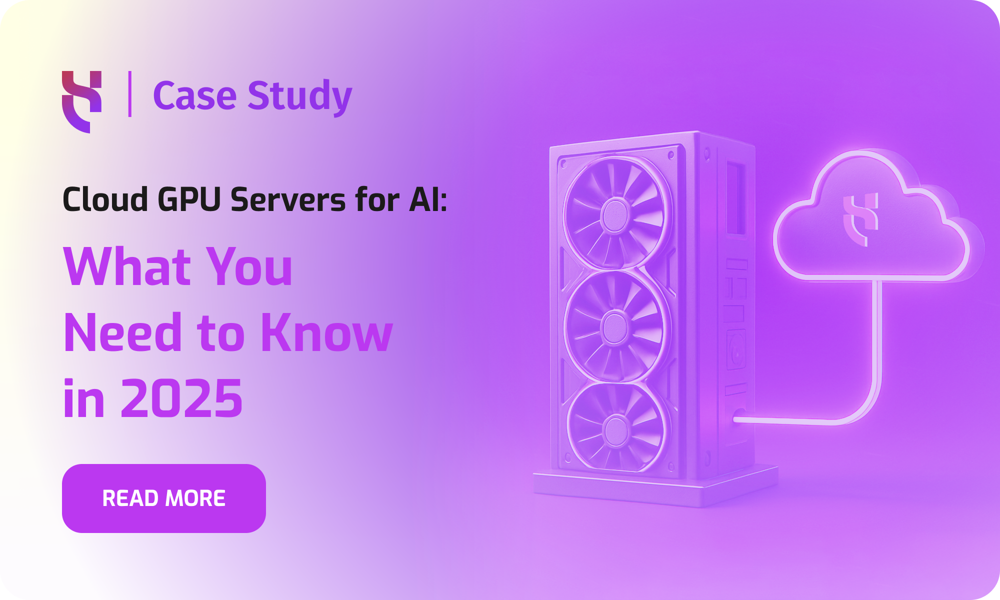 Cloud GPU Servers for AI_ - Blog Post - 1000x600