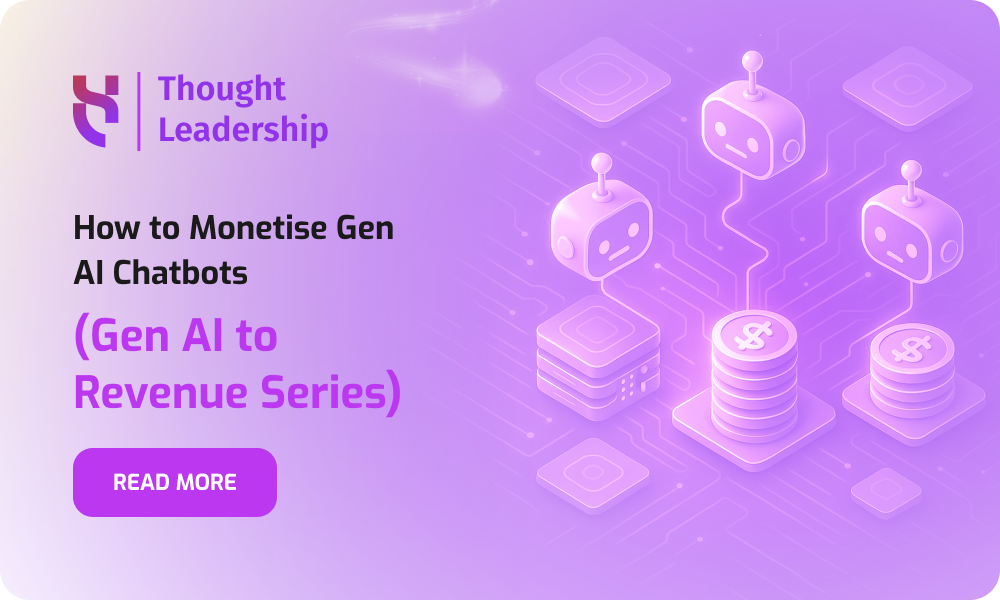 How to Monetise Gen AI Chatbots - Blog Post - 1000x600