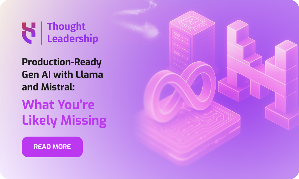Production-Ready Gen AI with Llama and Mistral - Blog Post - 1000x600