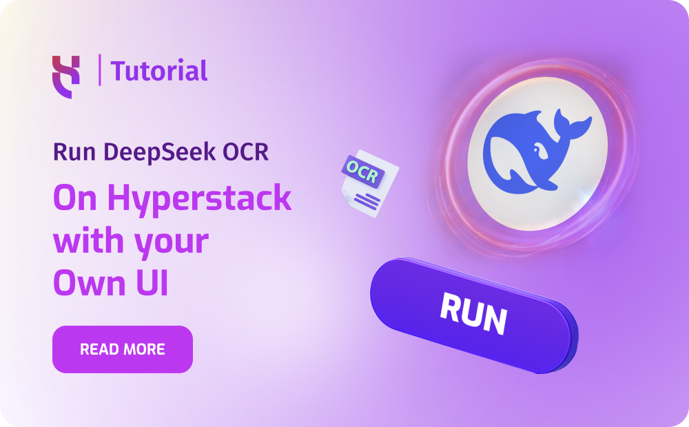 Run DeepSeek OCR on Hyperstack with your Own - Blog post - 1000x620