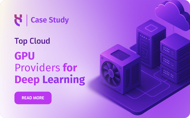 Top Cloud GPU Providers for Deep Learning - Blog Post - 1000x620