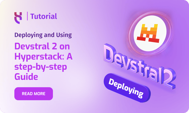 Using Devstral 2 on Hyperstack - Blog post - 1000x600